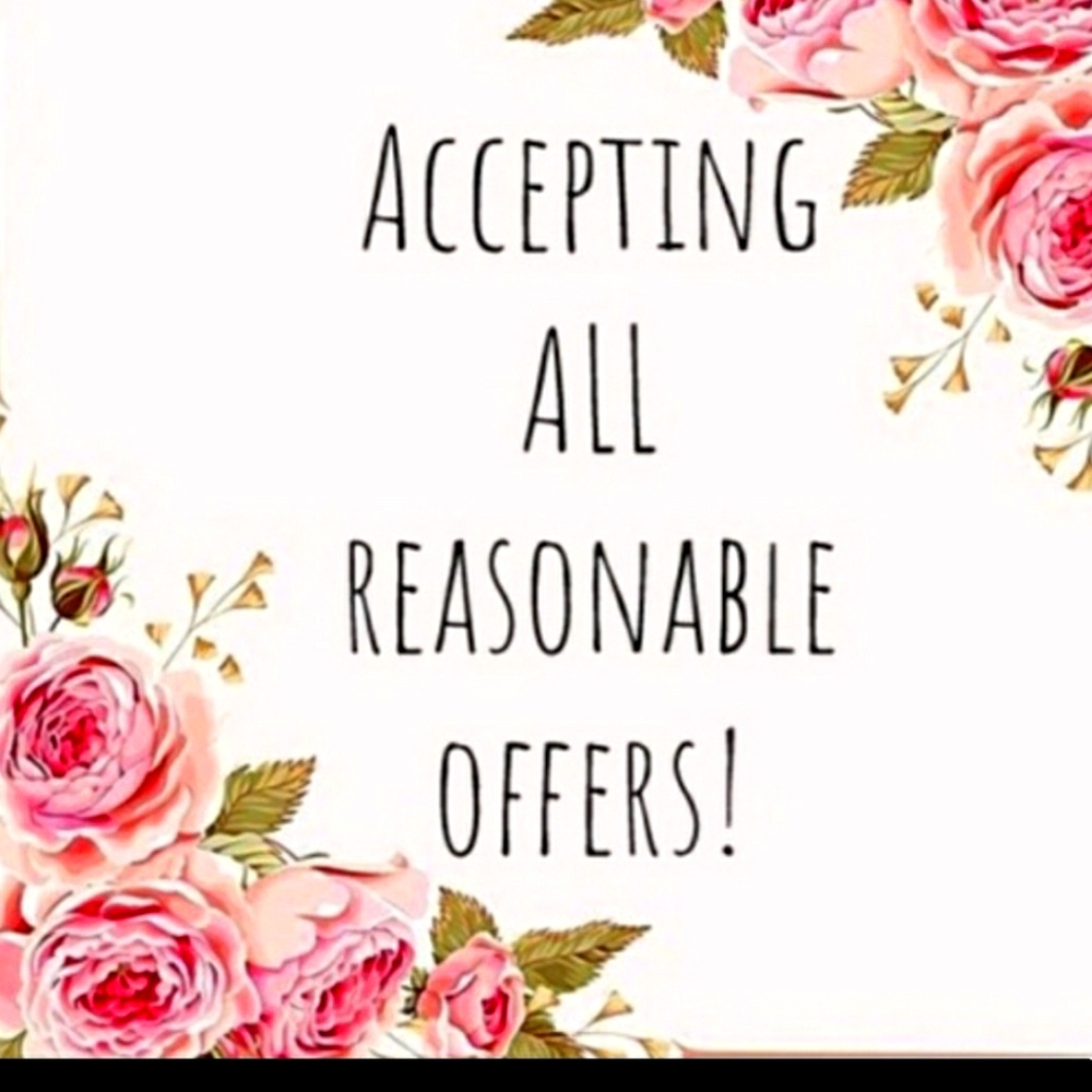 All Reasonable Offers Acceptable